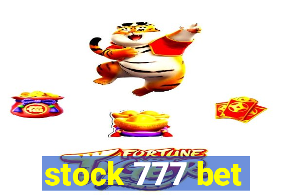stock 777 bet